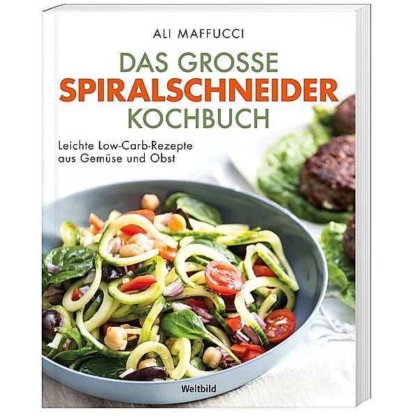 Das große Spiralschneider Kochbuch, Ali Maffucci