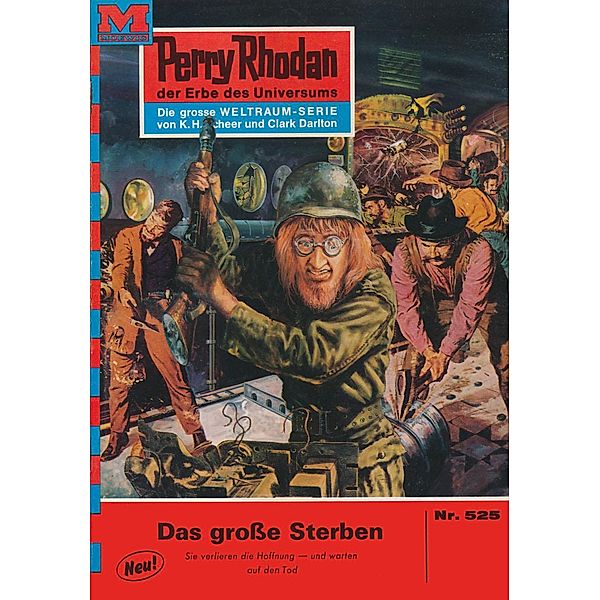 Das große Sterben (Heftroman) / Perry Rhodan-Zyklus Der Schwarm Bd.525, William Voltz