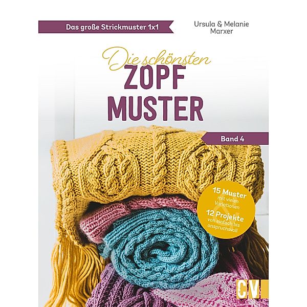 Das grosse Strickmuster 1x1, Melanie Marxer, Ursula Marxer