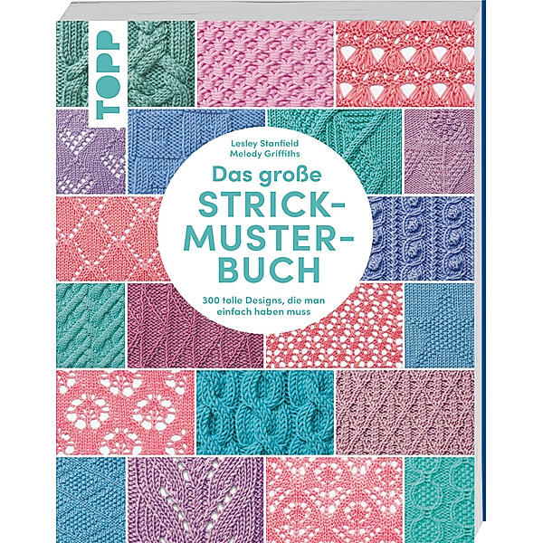 Das große Strickmuster-Buch, Lesley Stanfield, Melody Griffiths