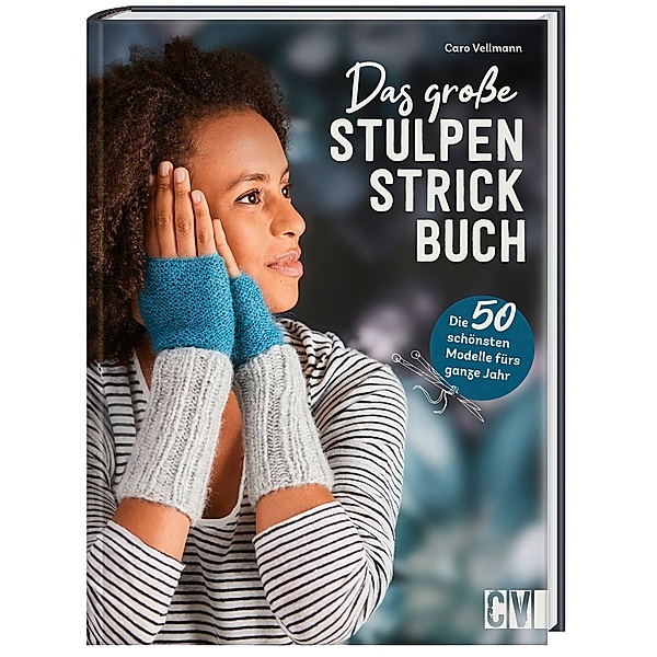 Das grosse Stulpen-Strickbuch, Caro Vellmann