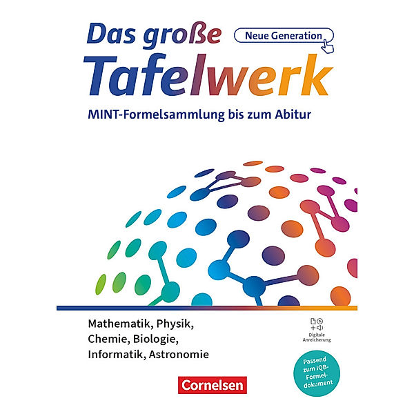 Das große Tafelwerk - neue Generation - MINT-Formelsammlung bis zum Abitur - Alle Bundesländer, Hubert König, Willi Wörstenfeld, Wolfgang Pfeil, Andreas Gramm, Wolfgang Kricke, Rolf Winter, Lothar Meyer, Karlheinz Martin