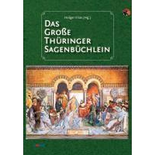 Das große Thüringer Sagenbüchlein, Holger Elias