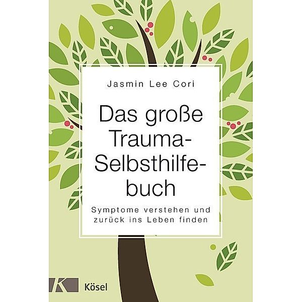 Das große Trauma-Selbsthilfebuch, Jasmin Lee Cori