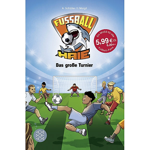 Das grosse Turnier / Fussball-Haie Bd.2, Andreas Schlüter, Irene Margil