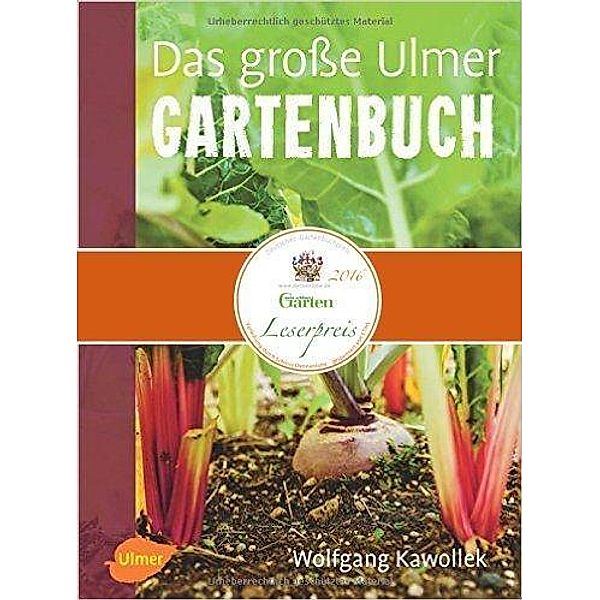 Das große Ulmer Gartenbuch, Wolfgang Kawollek