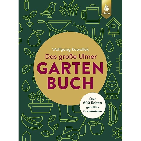 Das grosse Ulmer Gartenbuch, Wolfgang Kawollek