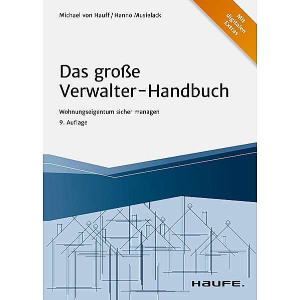 Das große Verwalter-Handbuch / Haufe Fachbuch, Michael Hauff, Hanno Musielack