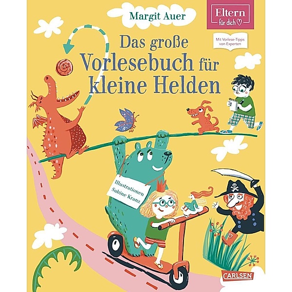 Das große Vorlesebuch für kleine Helden (ELTERN-Vorlesebuch), Margit Auer