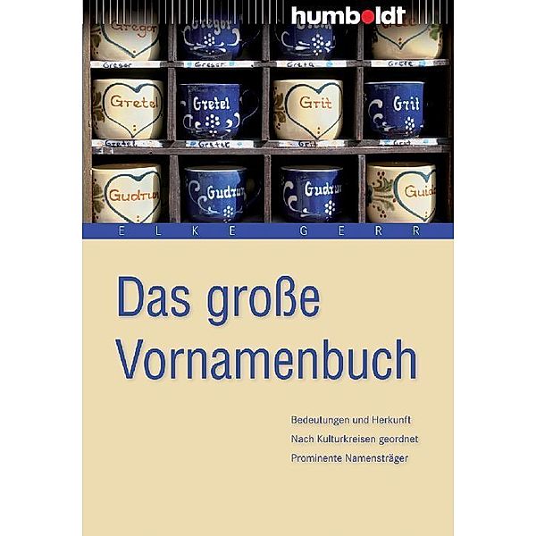 Das große Vornamenbuch, Elke Gerr