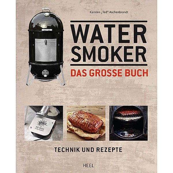 Das große Watersmoker Buch, Karsten T. Aschenbrandt