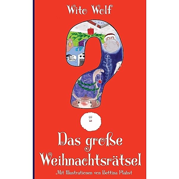 Das grosse Weihnachtsrätsel, Wito Wolf