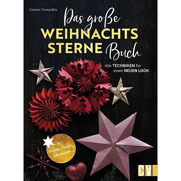 Das große Weihnachtssterne-Buch, Corinna Teresa Brix