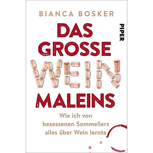 Das grosse Weinmaleins, Bianca Bosker