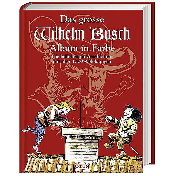 Das grosse Wilhelm Busch Album in Farbe, Wilhelm Busch
