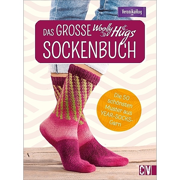 Das grosse Woolly-Hugs-Sockenbuch, Veronika Hug