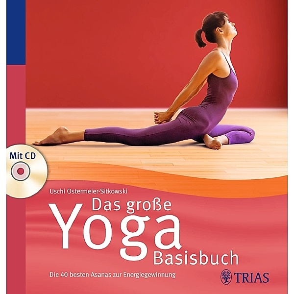 Das große Yoga Basisbuch, m. CD, Uschi Ostermeier-Sitkowski