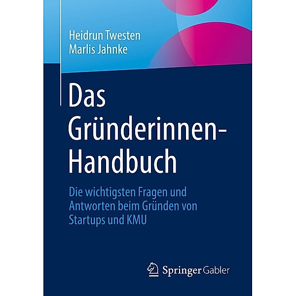Das Gründerinnen-Handbuch, Heidrun Twesten, Marlis Jahnke