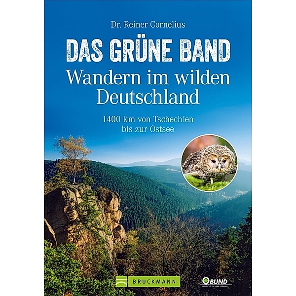 Das Grüne Band - Wandern im wilden Deutschland, Reiner Cornelius