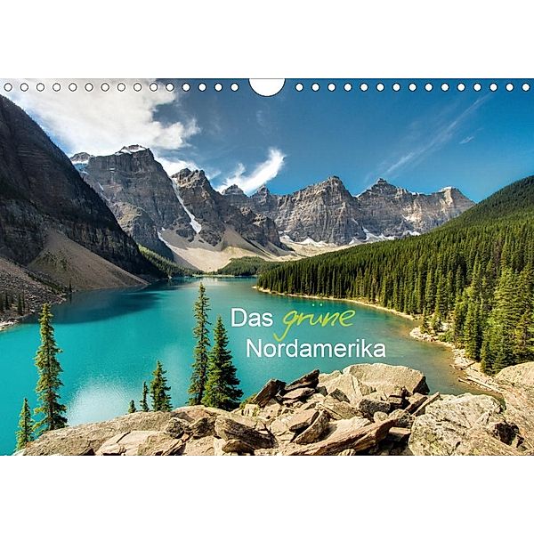 Das grüne Nordamerika - Kanada und USA (Wandkalender 2020 DIN A4 quer), Stefan Lindl