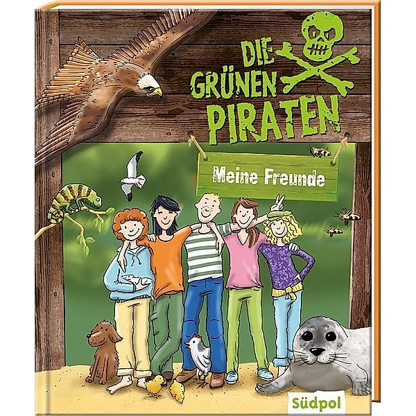 Das Grüne Piraten - Meine Freunde, Andrea Poßberg, Corinna Böckmann