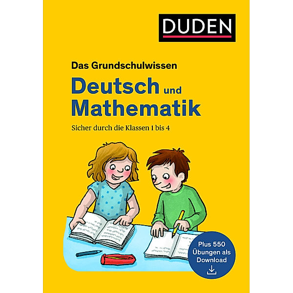 Das Grundschulwissen: Deutsch und Mathematik, Angelika Neidthardt, Ute Müller-Wolfangel, Beate Schreiber