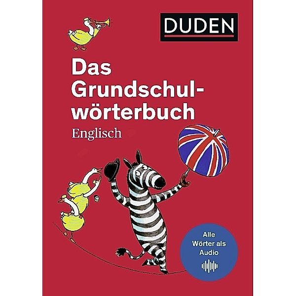 Das Grundschulwörterbuch Englisch, Ute Müller-Wolfangel