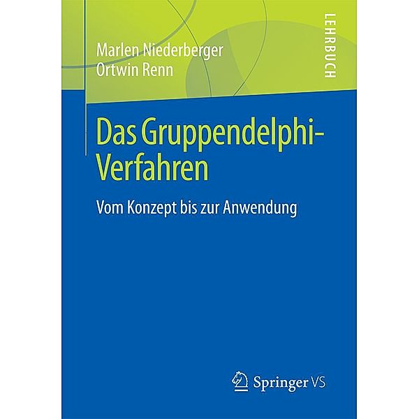 Das Gruppendelphi-Verfahren, Marlen Niederberger, Ortwin Renn