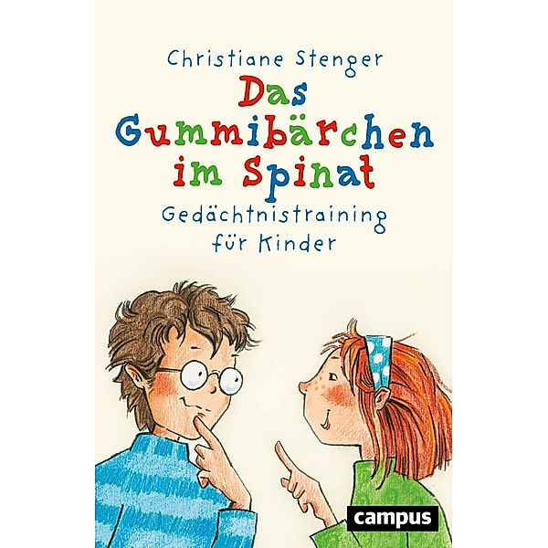 Das Gummibärchen im Spinat, Christiane Stenger