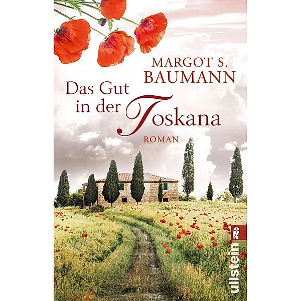 Das Gut in der Toskana, Margot S. Baumann