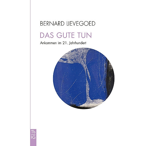 Das Gute tun, Bernard C. J. Lievegoed