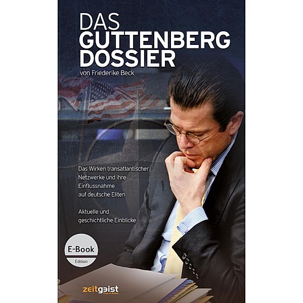 Das Guttenberg-Dossier, Friederike Beck