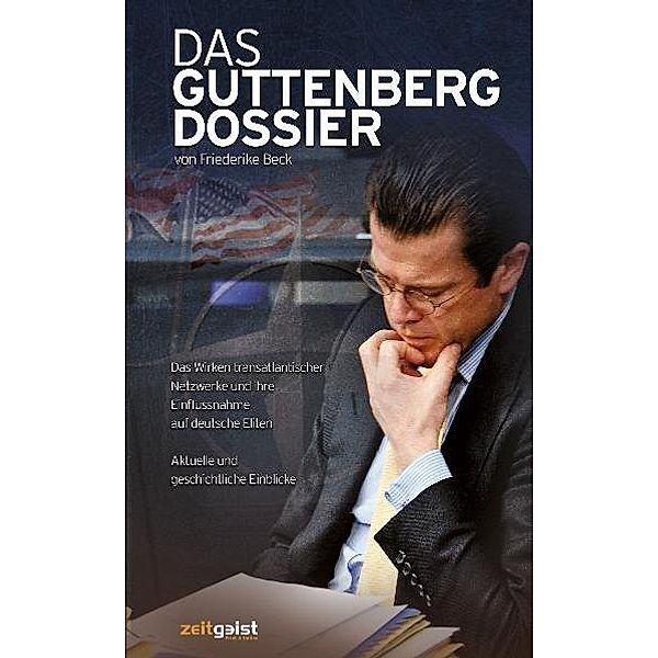 Das Guttenberg-Dossier, Friederike Beck