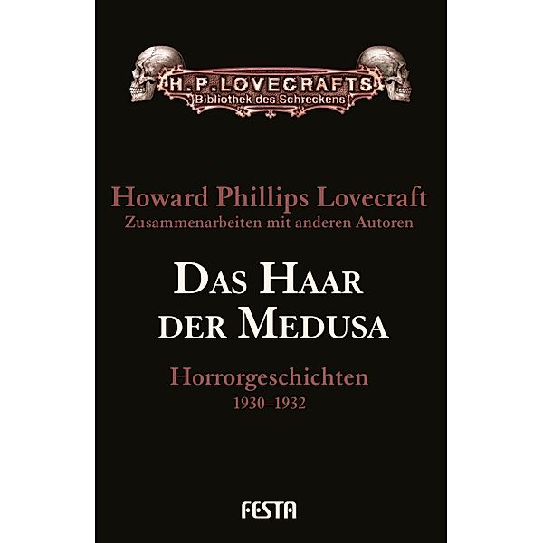 Das Haar der Medusa, H. P. Lovecraft