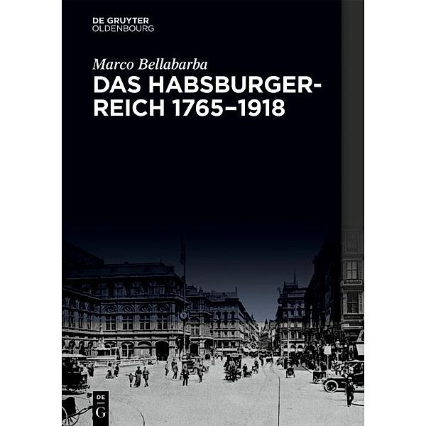 Das Habsburgerreich 1765-1918 / Jahrbuch des Dokumentationsarchivs des österreichischen Widerstandes, Marco Bellabarba