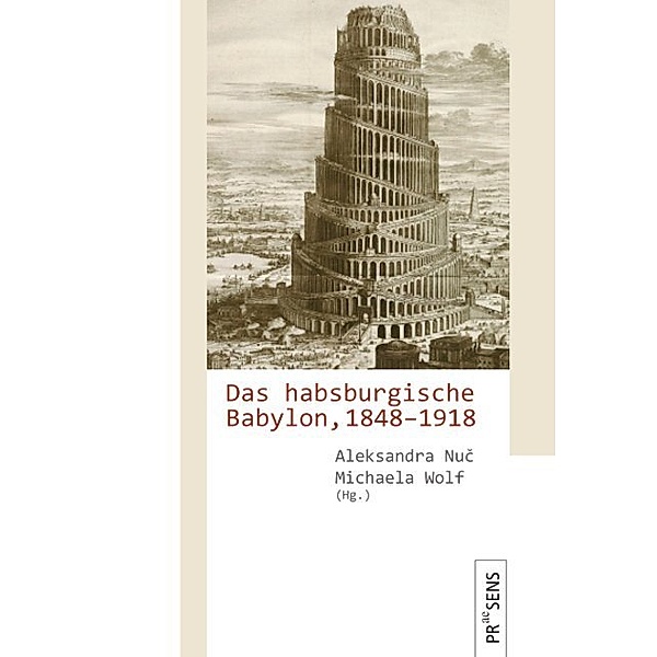 Das habsburgische Babylon, 1848-1918