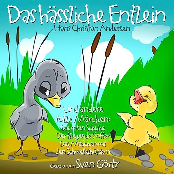 Das Hässliche Entlein, Hans Christian Andersen