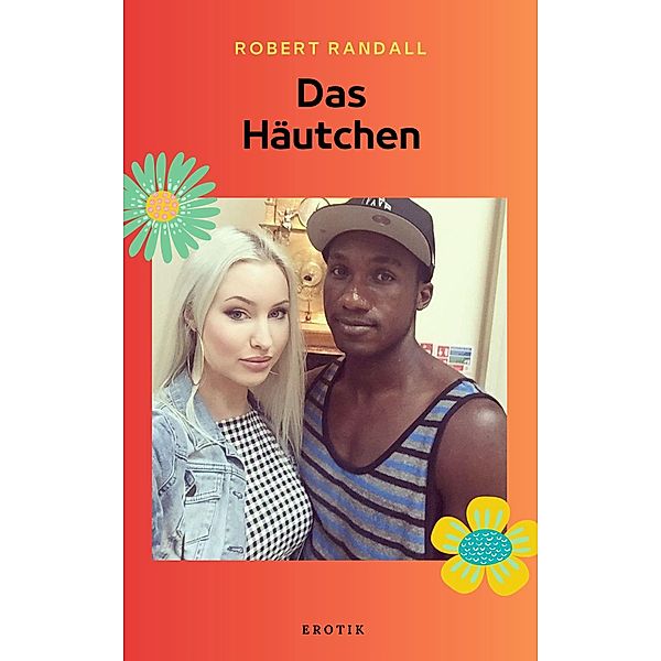 Das Häutchen, Robert Randall