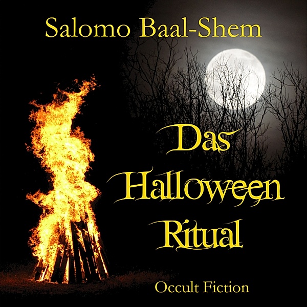 Das Halloween-Ritual, Salomo Baal-Shem