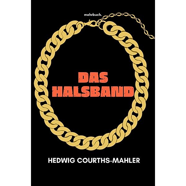 Das Halsband, Hedwig Courths-Mahler