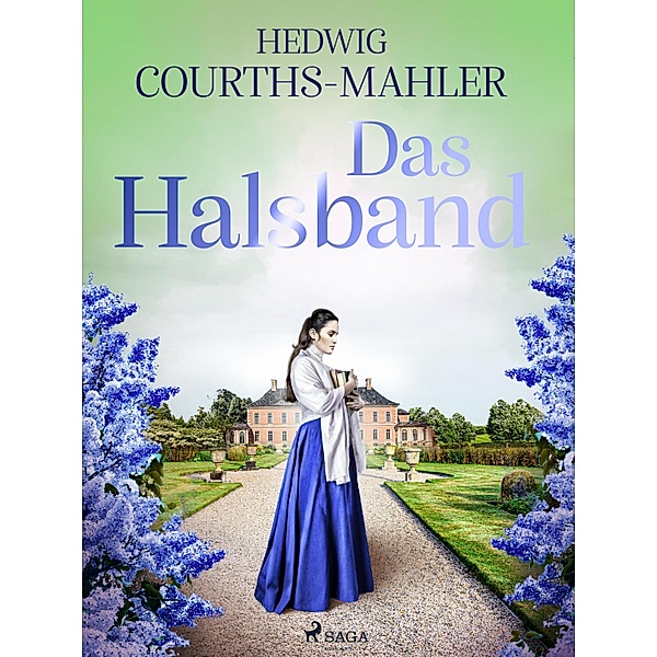Das Halsband, Hedwig Courths-Mahler