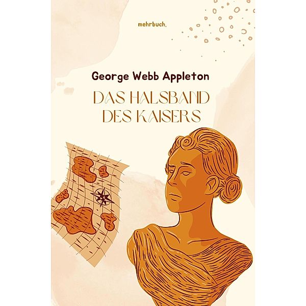 Das Halsband des Kaisers, George Webb Appleton