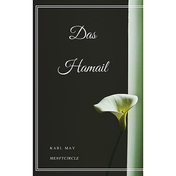 Das Hamail, Karl May