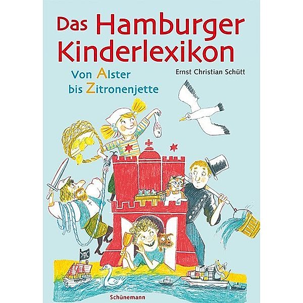 Das Hamburger Kinderlexikon, Ernst Chr. Schütt, Nele Palmtag