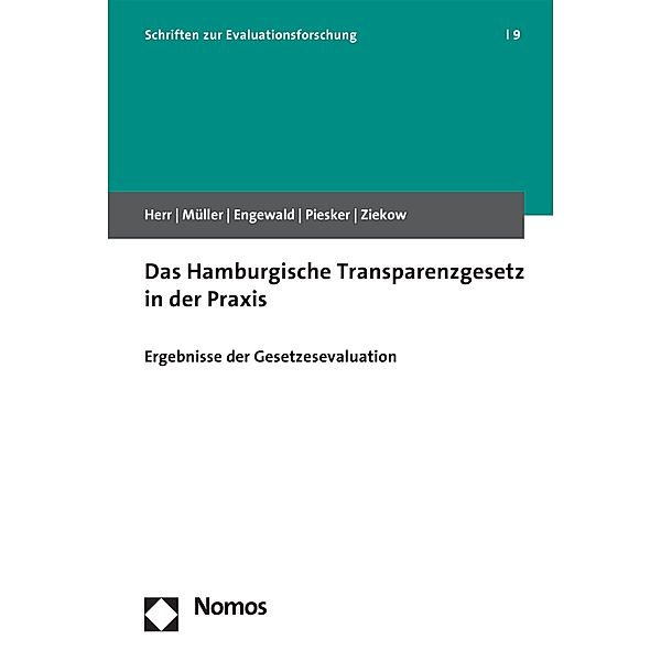 Das Hamburgische Transparenzgesetz in der Praxis / Schriften zur Evaluationsforschung Bd.9, Marius Herr, Christoph E. Müller, Bettina Engewald, Axel Piesker, Jan Ziekow