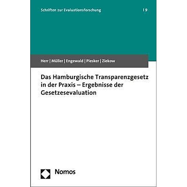 Das Hamburgische Transparenzgesetz in der Praxis - Ergebnisse der Gesetzesevaluation, Marius Herr, Christoph E. Müller, Bettina Engewald, Axel Piesker, Jan Ziekow