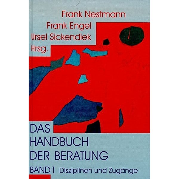 Das Handbuch der Beratung / BD 1 / Das Handbuch der Beratung / Das Handbuch der Beratung