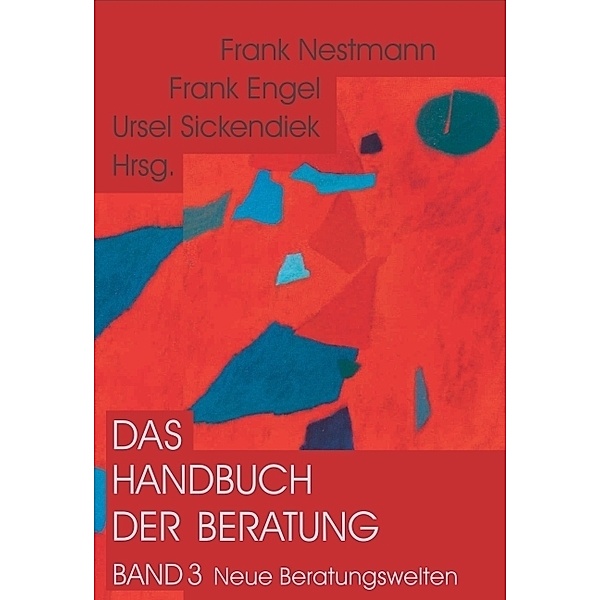 Das Handbuch der Beratung / Das Handbuch der Beratung