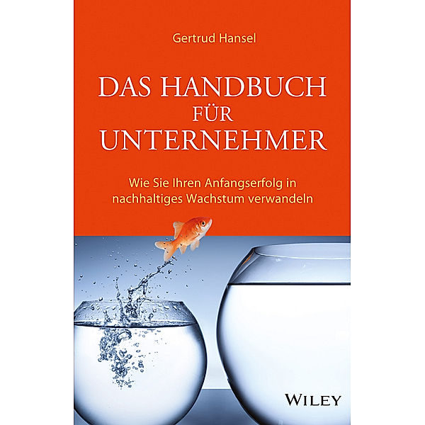 Das Handbuch für Unternehmer, Gertrud Hansel