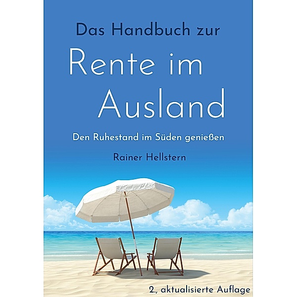 Das Handbuch zur Rente im Ausland, Rainer Hellstern